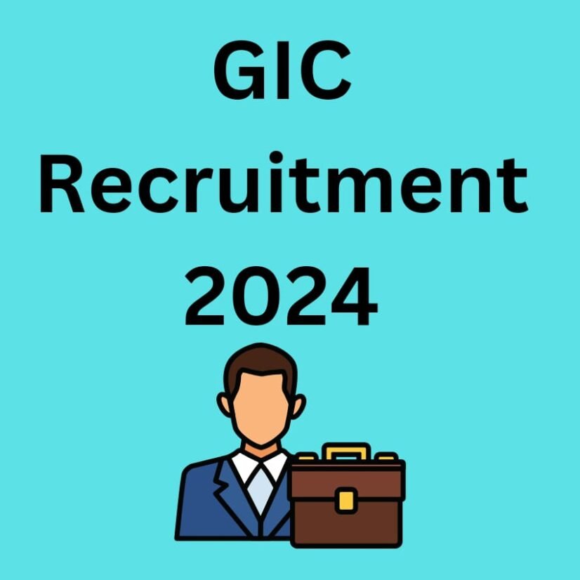 GIC Recruitment 85000 तक मिलेगा वेतन,आज ही करे आवेदन सरकारी ब्रेकिंग